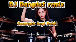 Download lagu Secangkir kopi pahit 🎸 DJ dangdut remix 2026 #djremix #djdangdutremix mp3 Download lagu Secangkir kopi pahit 🎸 DJ dangdut remix 2026 #djremix #djdangdutremix mp3