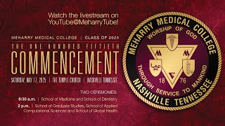 The 150th Commencement | School of Medicine and School of Dentistry | Meharry Medical College