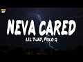 Lil Tjay POLO G Neva Cared Lyrics