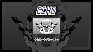 ECHO #歌ってみた #中性
