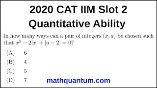 Question 25 2020 CAT IIM Quantitative Ability Slot 2 In how many ways can a pair of integers