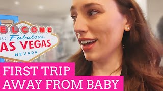 FIRST TIME PARENTS IN LAS VEGAS | FIRST TRIP AWAY FROM BABY