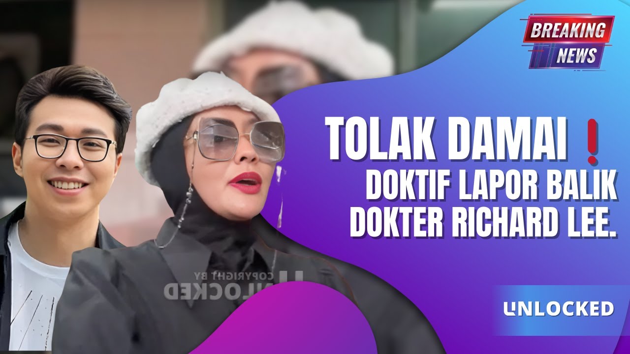 Dokter Tersohor Laporkan Balik: Pertarungan Hukum Makin Memanas