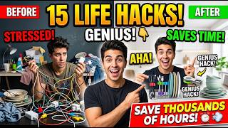 15 Genius Life Hacks That Will Save You Thousands of Hours