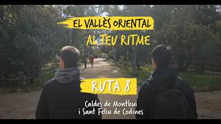 RUTA 8 - Caldes de Montbui, Sant Feliu de Codines