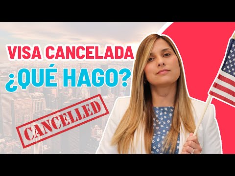 ¿Qué hago si me cancelan la Visa Americana? Visa B1/B2 Cancelada, tienes que hacer esto!