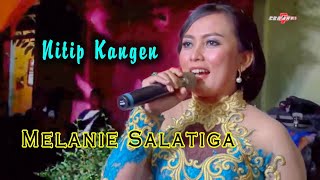 Download lagu Melanie Salatiga : Nitip Kangen mp3 Download lagu Melanie Salatiga : Nitip Kangen mp3