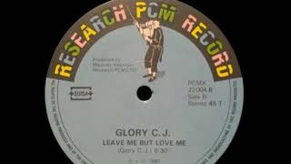 Glory C.J. - Leave Me, But Love Me [ITALO-DISCO] [1987]