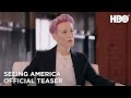 Seeing America With Megan Rapinoe: Official Teaser | HBO