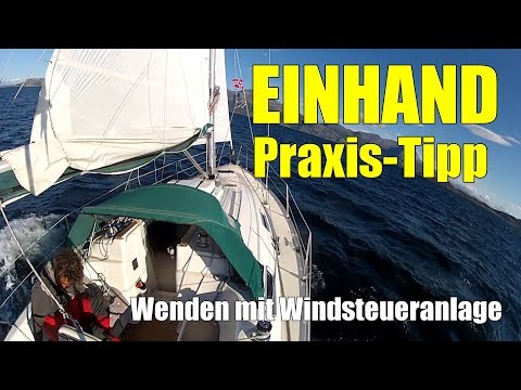 EINHANDSEGELN: Wenden mit der Windsteueranlage