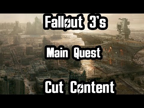 Fallout 3's Main Quest Cut Content