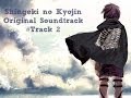 Shingeki no Kyojin / 進撃の巨人 Soundtrack - The ...