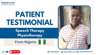 Stroke Patient From Nigeria Successfully Managed With Speech Therapy and Physiotherapy in India
