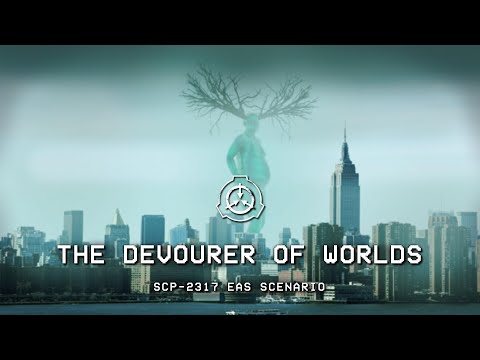 "The ████████ ████, Devourer of Worlds" - SCP-2317 EAS SCENARIO