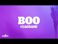 H3adband BOO Lyrics