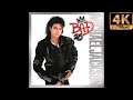 Michael Jackson - Bad (25th Anniversary) [2012] [Full Album] (FLAC) [4K] (24/96kHz)