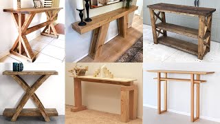 Wooden Console Table / Entry Way Table Ideas