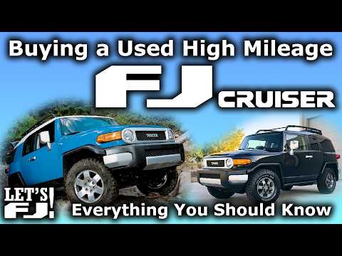 Before Buying a Used High Mileage FJ Cruiser Watch This! - A Complete Buyer's Guide