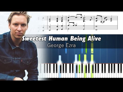 Sweetest Human Being Alive - George Ezra