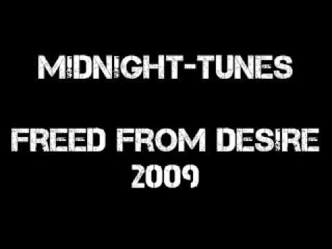 Midnight-Tunes - Freed From Desire 2009