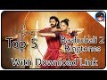 Top 5 Best Baahubali 2 Ringtones With Download Link