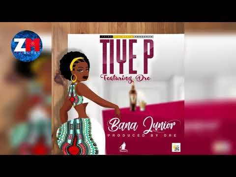TIYE P Ft DRE - BANA JUNIOR (Official Audio)|ZEDMUSIC| ZAMBIAN MUSIC 2018