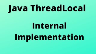 Download the video "ThreadLocal In Java  Internal Implementation"