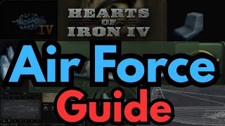 HOI4 Advanced Air Guide - Most important Designs and Mechanics in 10 minutes