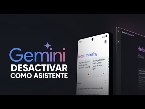 Pasos para desactivar Gemini y activar el Asistente de Google