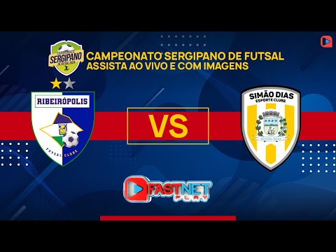 RIBEIRÓPOLIS FUTSAL X SIMÃO DIAS - CAMPEONATO SERGIPANO 2024