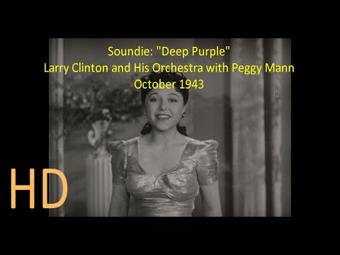 Soundie Deep Purple 1943 Peggy Mann Larry Clinton and His Orchestra 1943 HD 16mm