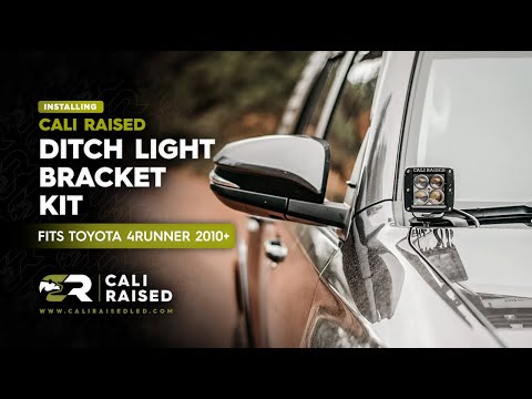 How to Install Ditch Light Bracket Kit for 2010-2024 Toyota 4Runner | Cali Raised