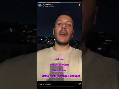 Nick Sick sul progetto Wish You Were Dead