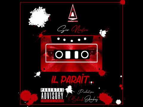 Sir Nostra - Il paraît...