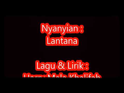 LANTANA - AKU TAK PUNYA