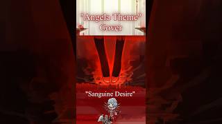 【Library Of Ruina/Cover】Angela Theme - Sanguine Desire Ver. Floor Realization BGM Red Shoes Shorts