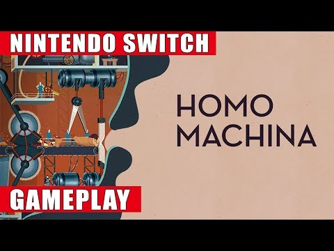 Homo Machina Nintendo Switch Gameplay - YouTube