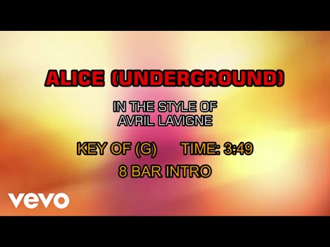 Avril Lavigne - Alice (Underground) (Karaoke)