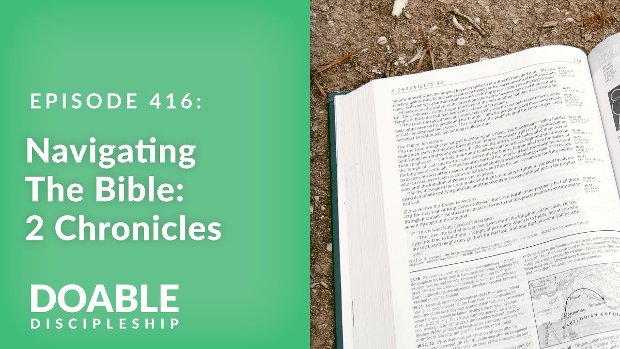 E416 Navigating the Bible: 2 Chronicles