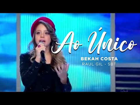 Bekah Costa - Ao Único - Raul Gil - SBT