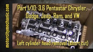 Part 1/10: 3.6 Pentastar engine left cylinder head removal (the short cut)
