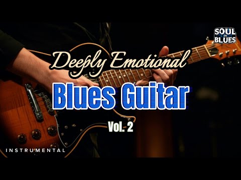 Deeply Emotional Blues Guitar Vol. 2  |  Smooth & Gentle Blues Guitar Instrumental