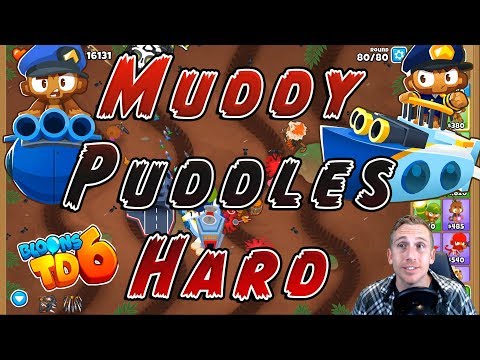 Muddy Puddles Hard - Bloons TD 6