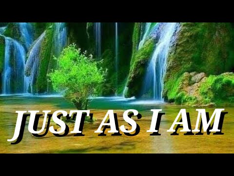 Just as I am _ song 314 _ Maxwell hymns