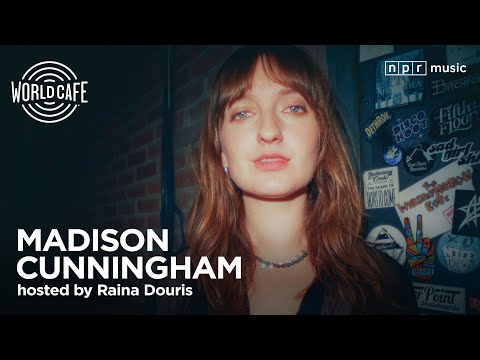 World Cafe and Madison Cunningham