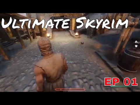 Ultimate skyrim EP01 : The first try