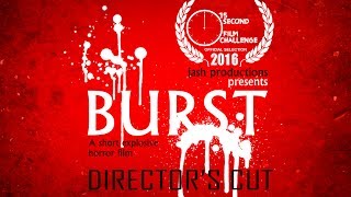 Burst (Director's Cut)