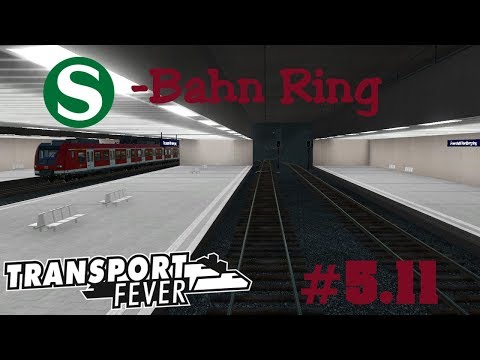 S-BAHN-RING Transport Fever #5.11 (Citybuild)