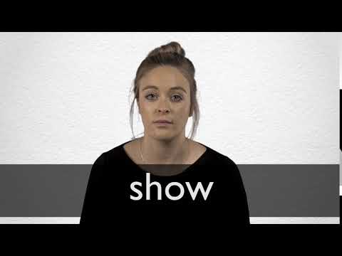 SHOW Meaning Translations Collins English Dictionary