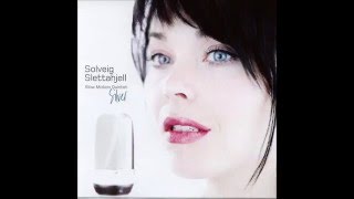 What Is This Thing Called Love - Solveig Slettahjell